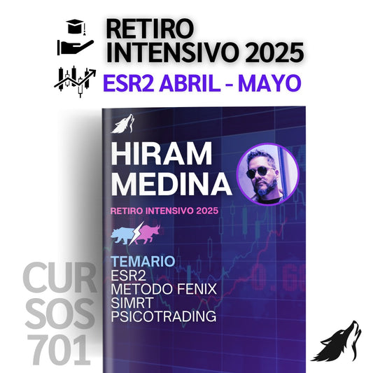 Curso Retiro Intensivo Trading Hiram Medina MTC Fx + Método Fénix (Mayo 2025) 📘📈