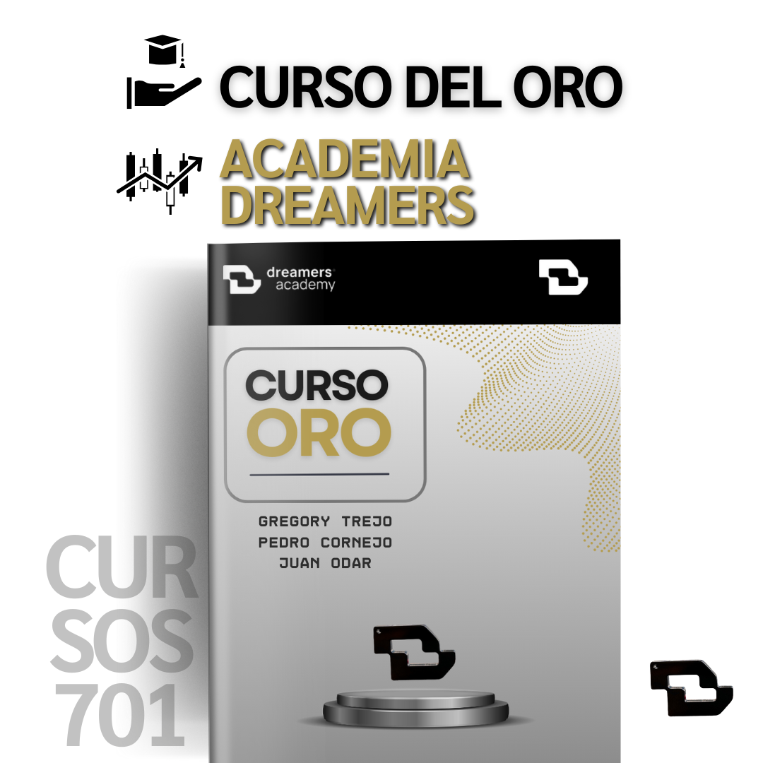 Curso del Oro - Gregory Trejo, Pedro Cornejo y Juan Odar DreamersFx 📕📈