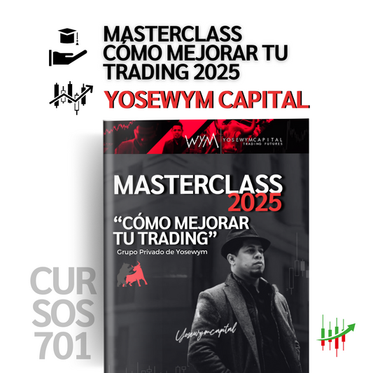 Masterclass Cómo Mejorar Realmente en el Trading (Enero 2025) - Yosewym 📗📈