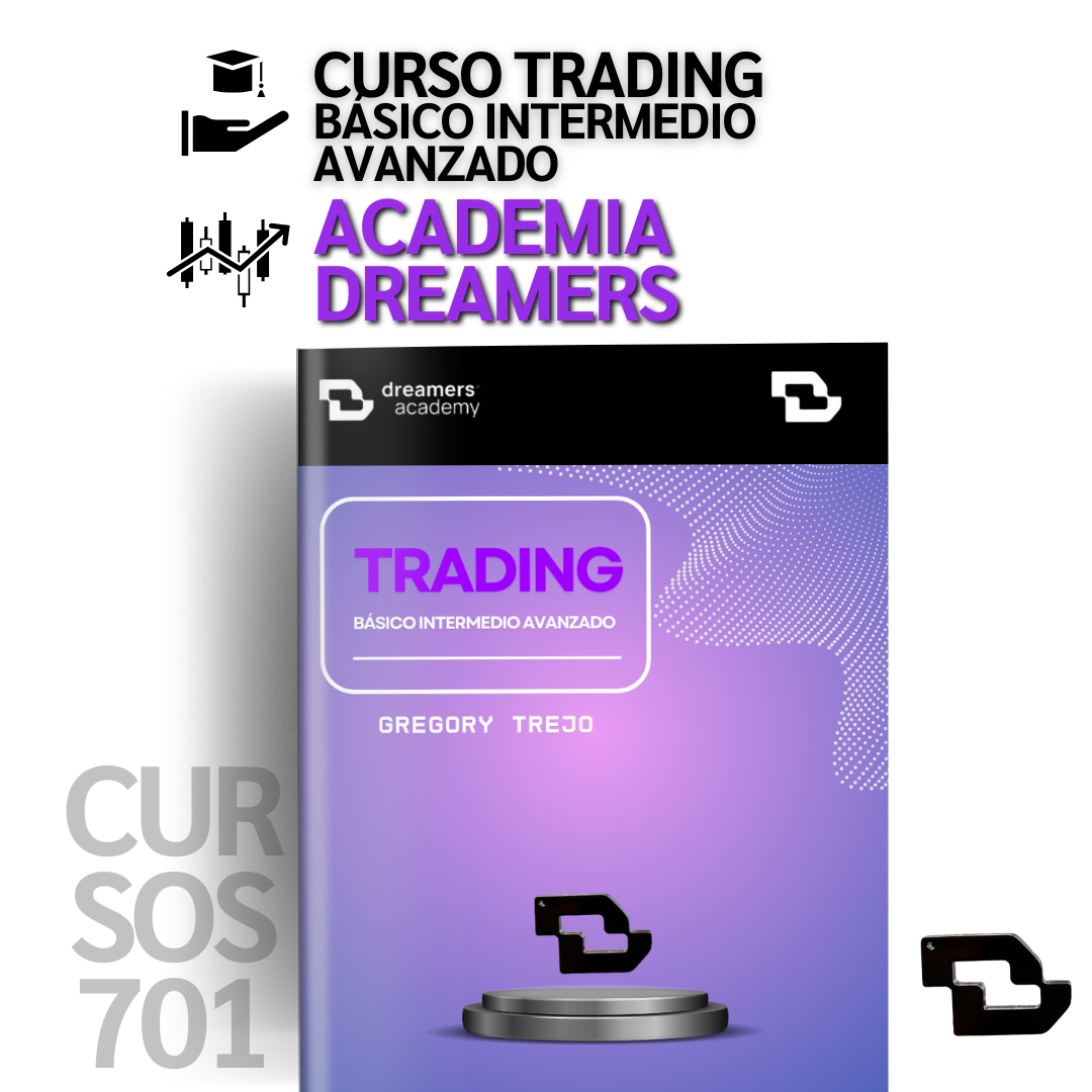 Cursos de Trading Básico, Intermedio y Avanzado - Gregory Trejo DreamersFx 📘📈