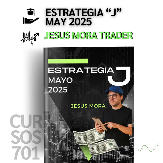 Curso Jesús Mora Trader - Estrategia J + Indicador Level 2 (Mayo 2025) 📘📈