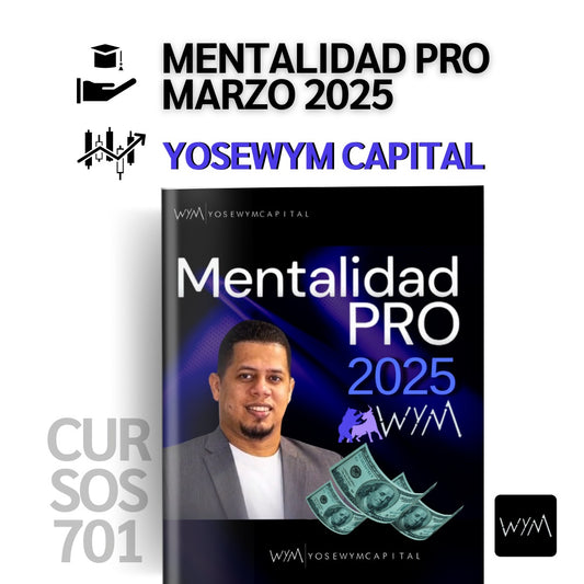 Masterclass Mentalidad Pro Autosabotaje 2025 - Yose de los Santos Yosewym 📗📈