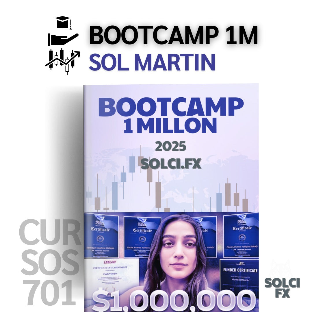 Curso Solci.fx 2025 (Sol Martin) - Bootcamp 1 Millón Funded Trader 📘📈