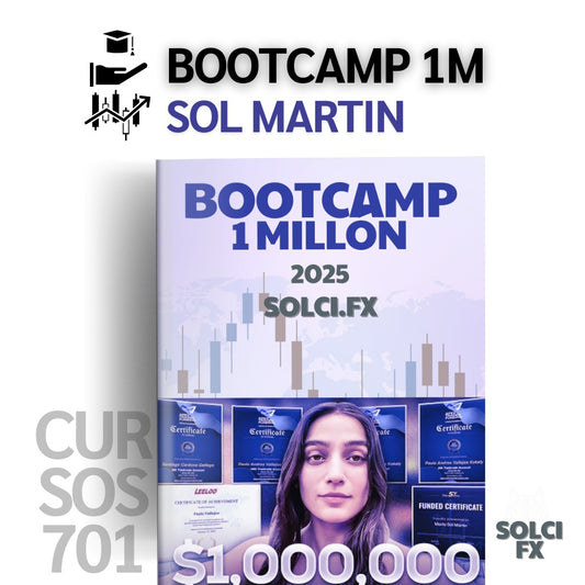 Curso Solci.fx 2025 (Sol Martin) - Bootcamp 1 Millón Funded Trader 📘📈