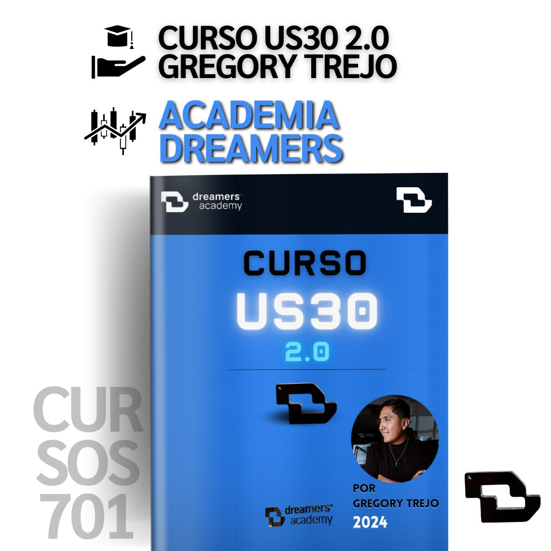 Curso US30 2.0 por Gregory Trejo Academia Dreamers Fx 📘📈