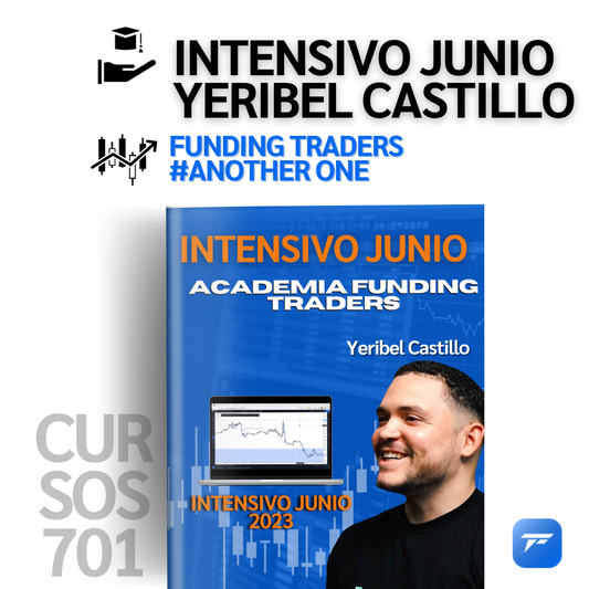 Intensivo Junio de Yeribel Castillo Funding Traders 📘📈