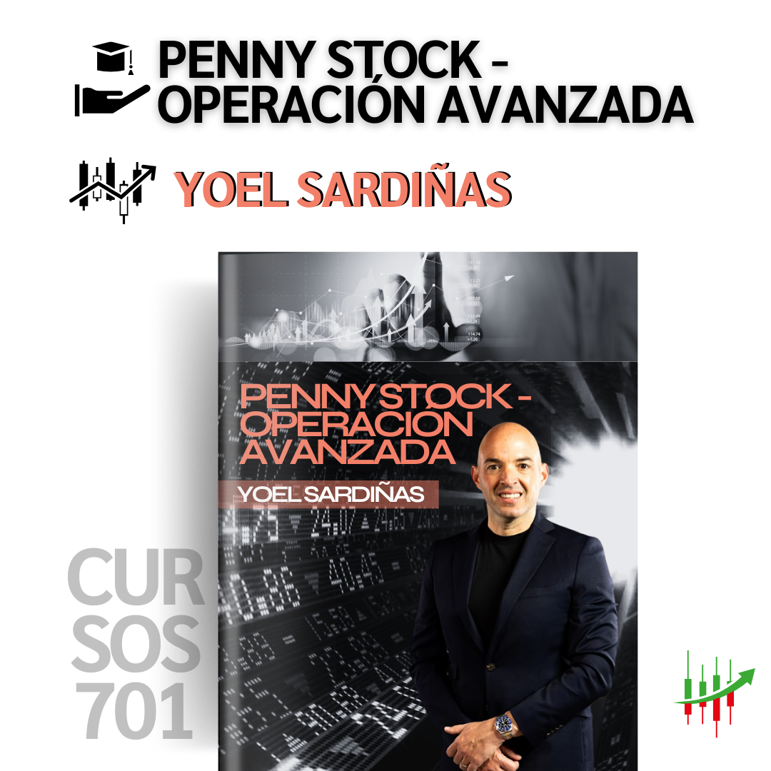 Curso Yoel Sardiñas - Penny Stock - Operación Avanzada 📈📗