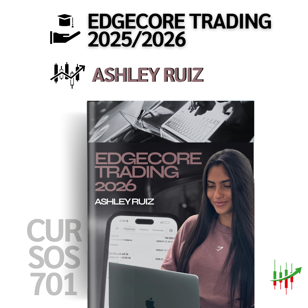 Curso Ashley Ruiz 2026 - Academia Edgecore Trading 📕📈