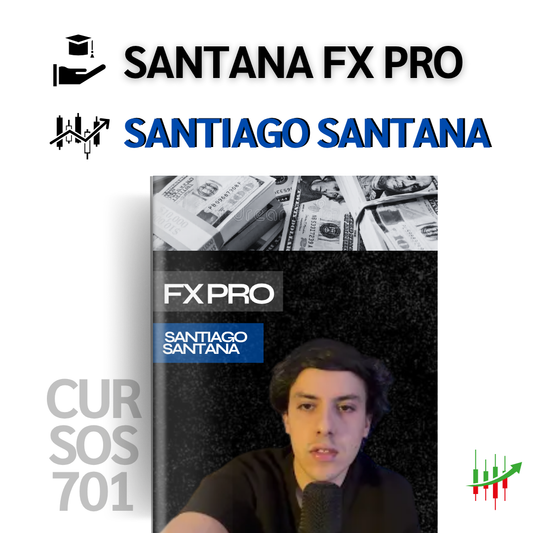 Curso Santiago Santana - Santana Fx Pro 📕📈