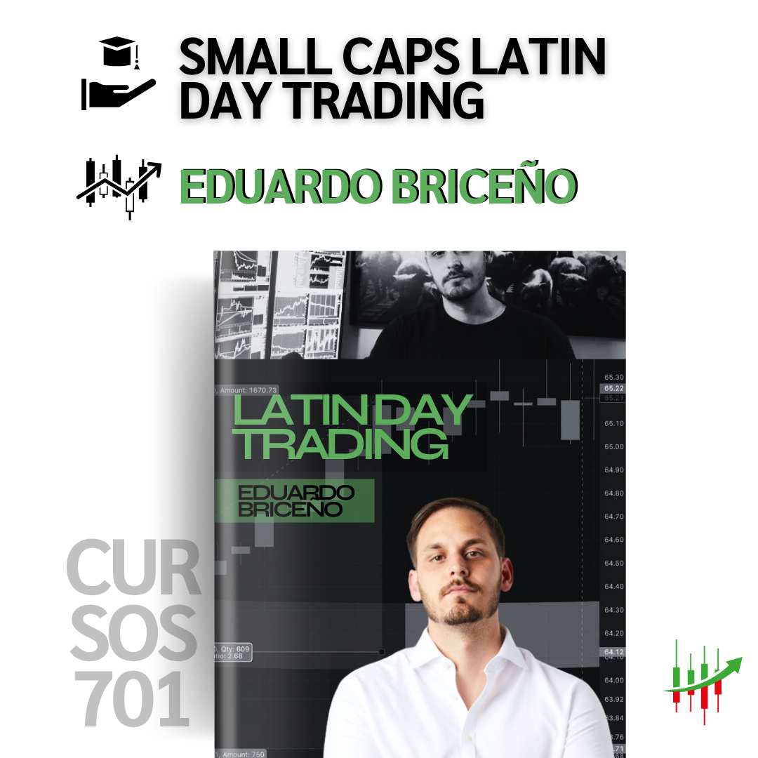 Curso Eduardo Briceño (EduTrades) - Small Caps Latin Day Trading 📕📈