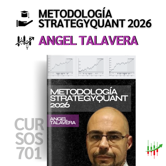 Curso Ángel Talavera - Metodología StrategyQuant 2026 📈📗