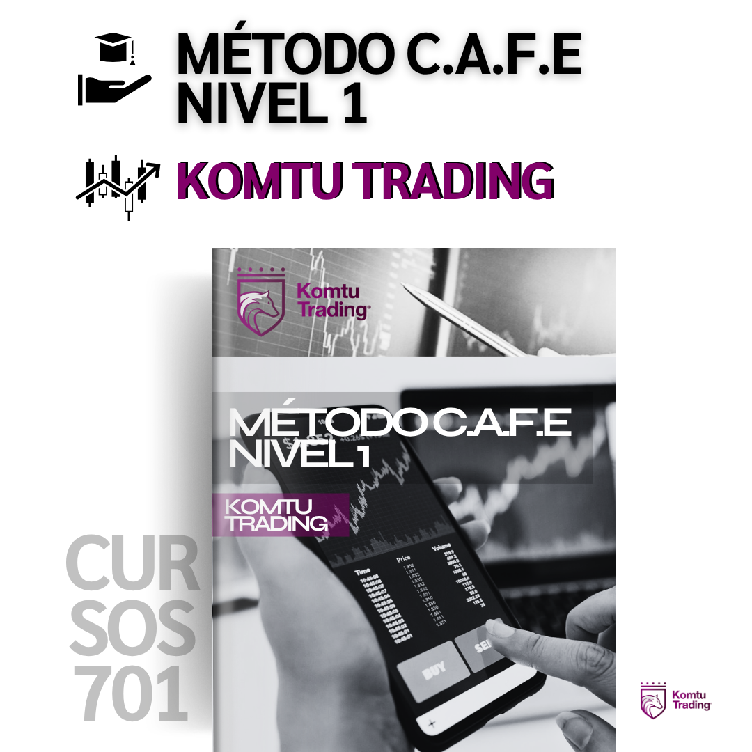 Curso Komtu Trading - Método C.A.F.E. Nivel 1 📘📈