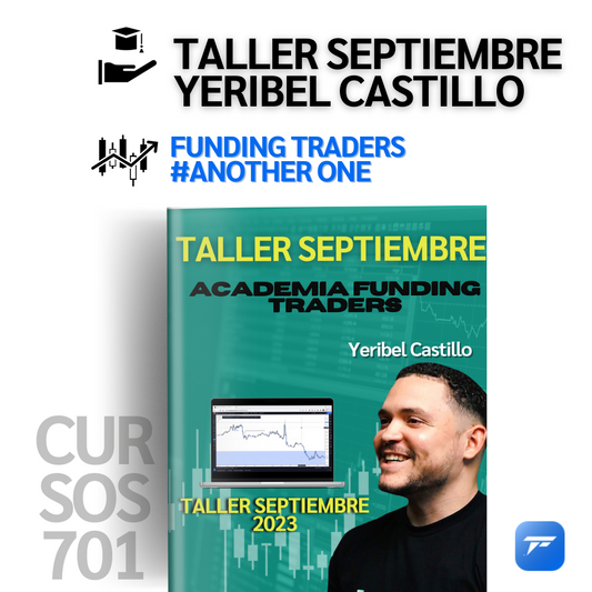 Taller 3 Dias Septiembre Yeribel Castillo Funding Traders 📘📈
