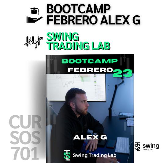 Bootcamp Febrero 2023 Alex G Swing Trading Lab 📗📈