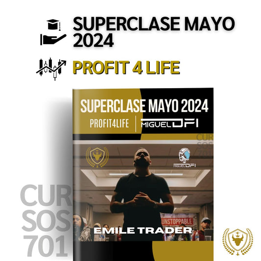 Superclase de Mayo 2024 - Emile Trader Profit 4 Life 📙📈