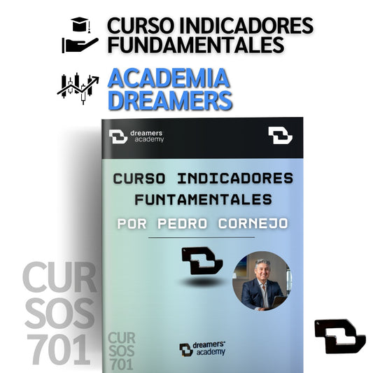 Curso Indicadores Fundamentales por Pedro Cornejo Academia Dreamers FX + PDF 📘📈