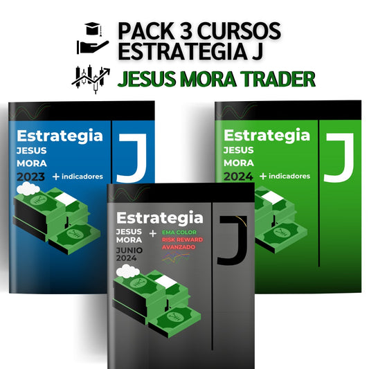 Pack 3 Cursos Jesus Mora Trader - Estrategia J 📘📈