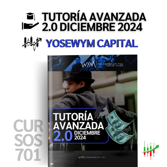 Tutoría Avanzada 2.0 (Diciembre 2024) - Yose de los Santos Yosewym📘📈