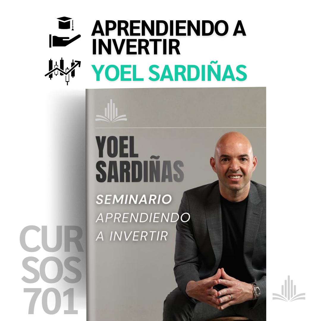 Curso Yoel Sardiñas - Seminario Aprendiendo a Invertir📙📈