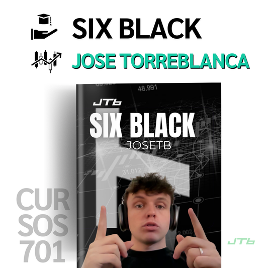 Curso Jose Torreblanca (josetb6) - Six Black 2025📘📈