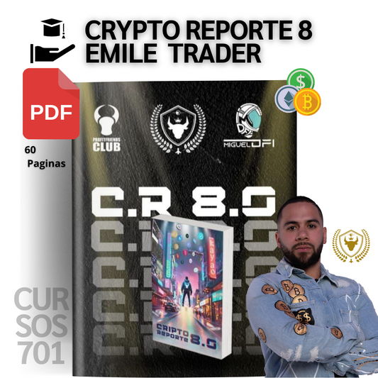 Cryptoreporte 8 por Emile Trader PDF 2024