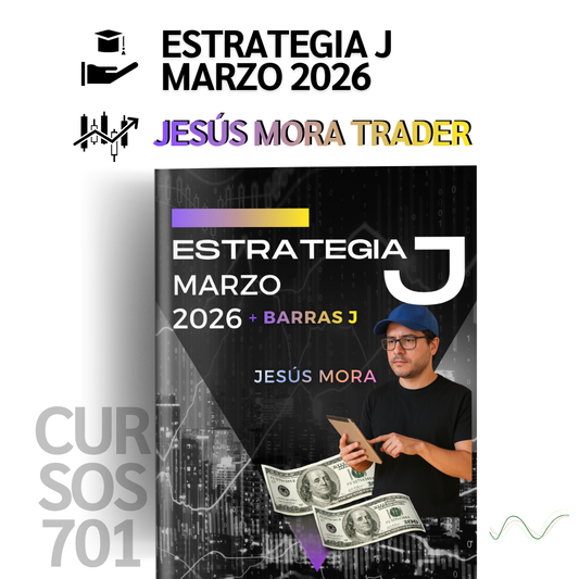 Curso Jesús Mora Trader - Estrategia J + Barras J (Marzo 2026) 📘📈