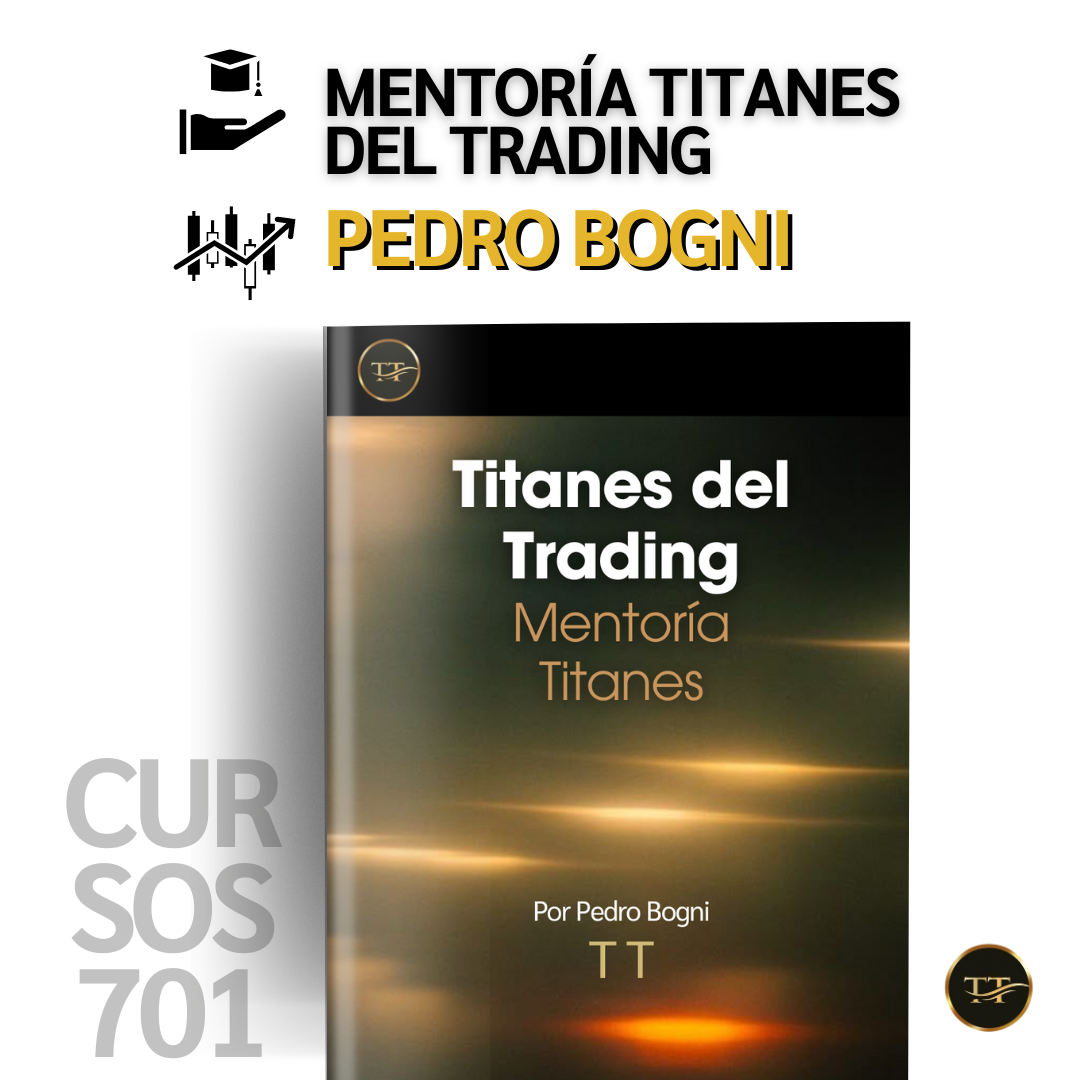 Curso Titanes del Trading - Pedro Bogni 📕📈