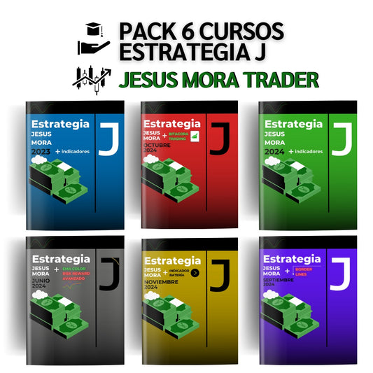 Pack 6 Cursos Jesús Mora Trader - Estrategia J 📘📈