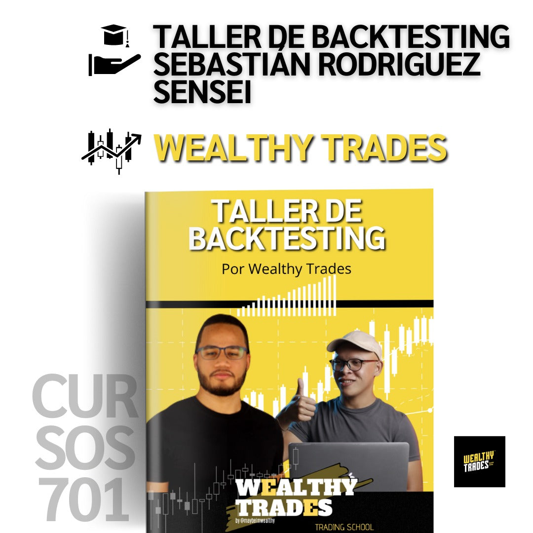 Taller de BackTesting por Wealthy Trades + Clases Regalo – Cursos ...