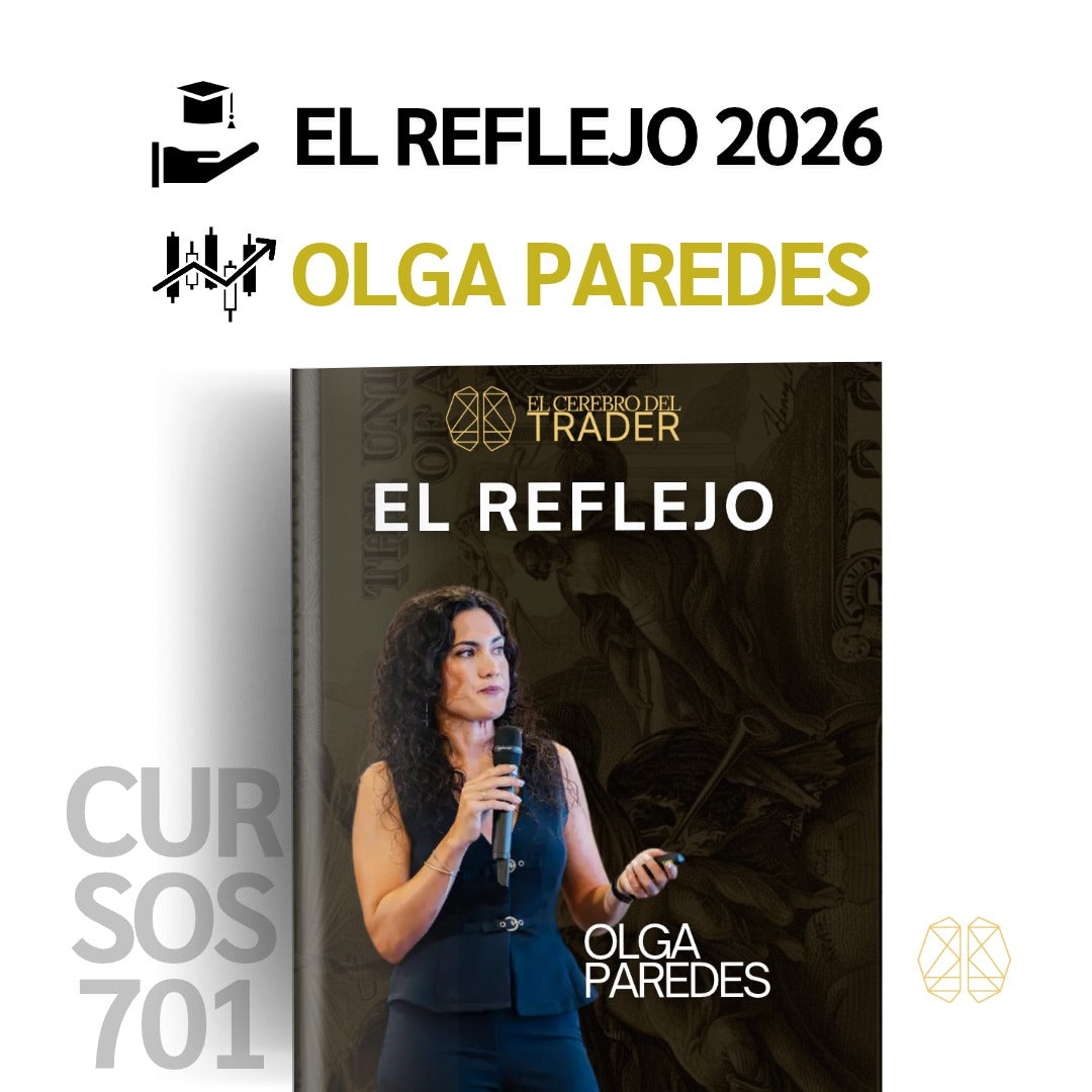 Curso El Cerebro del Trader 2026 (Olga Paredes) -  El Reflejo