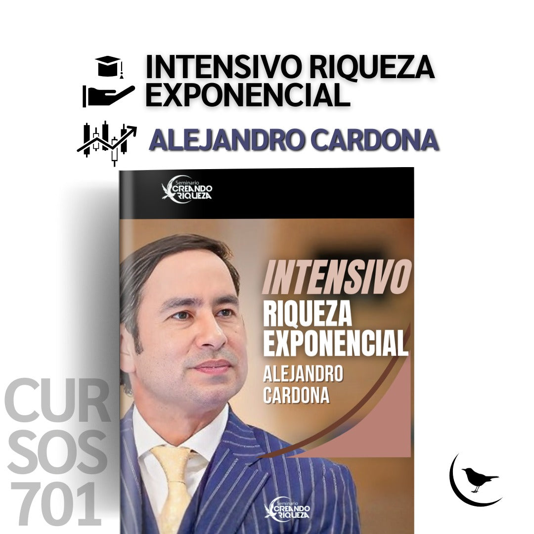 Seminario Intensivo de Riqueza Exponencial 2025 - Alejandro Cardona 📘📈