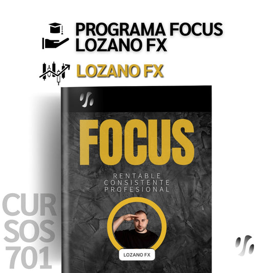 Curso Focus Lozano Fx (Octubre 2024) 📙📈