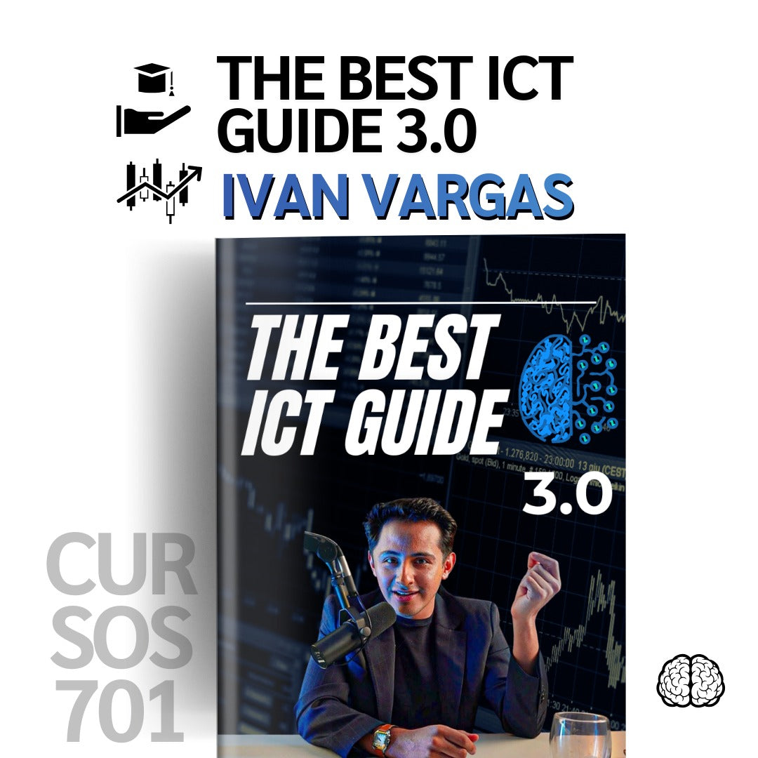 Curso Babyivanfx 2025 The Best ICT Guide 3.0 - Iván Vargas 📘📈