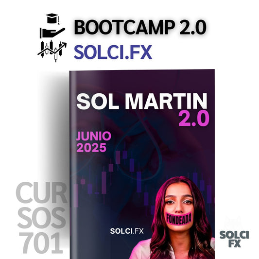 Curso Solci.fx 2025 (Sol Martin) - Bootcamp 2.0 📘📈