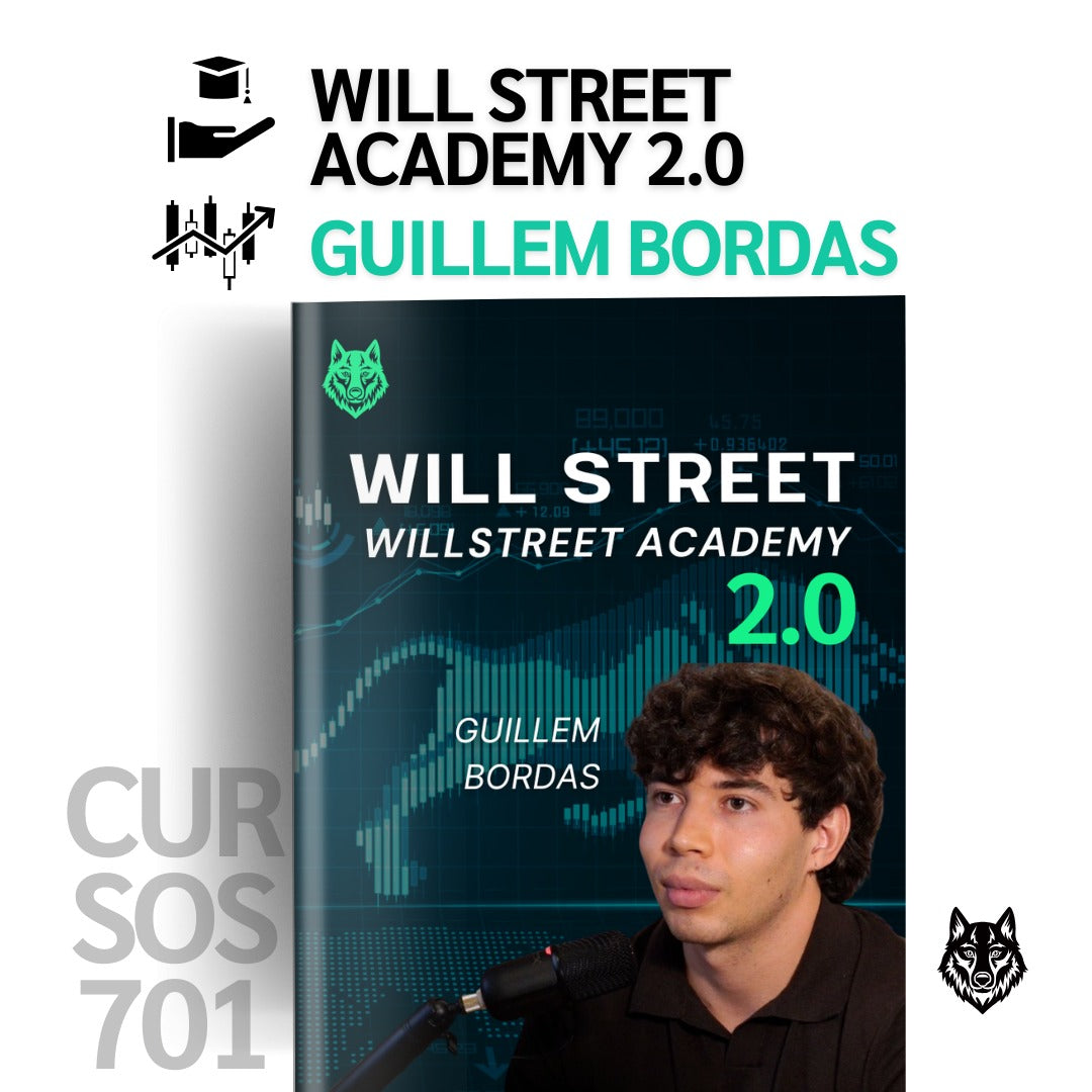 Curso Will Street Academy 2.0 (Octubre 2025) - Guillem Bordas 📘📈